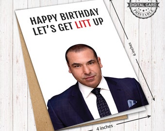 La tarjeta de cumpleaños de los trajes, impresión de tarjeta Louis Litt, tarjeta Let&#39;s Get Litt Up, PDF 4x6, DESCARGA INSTANTÁNEA
