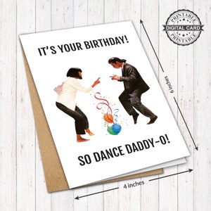 Film Pulp Fiction afdrukbare verjaardagskaart, het is jouw verjaardag dus dans Daddy-o Card Print, PDF 4x6, INSTANT DOWNLOAD Inactief