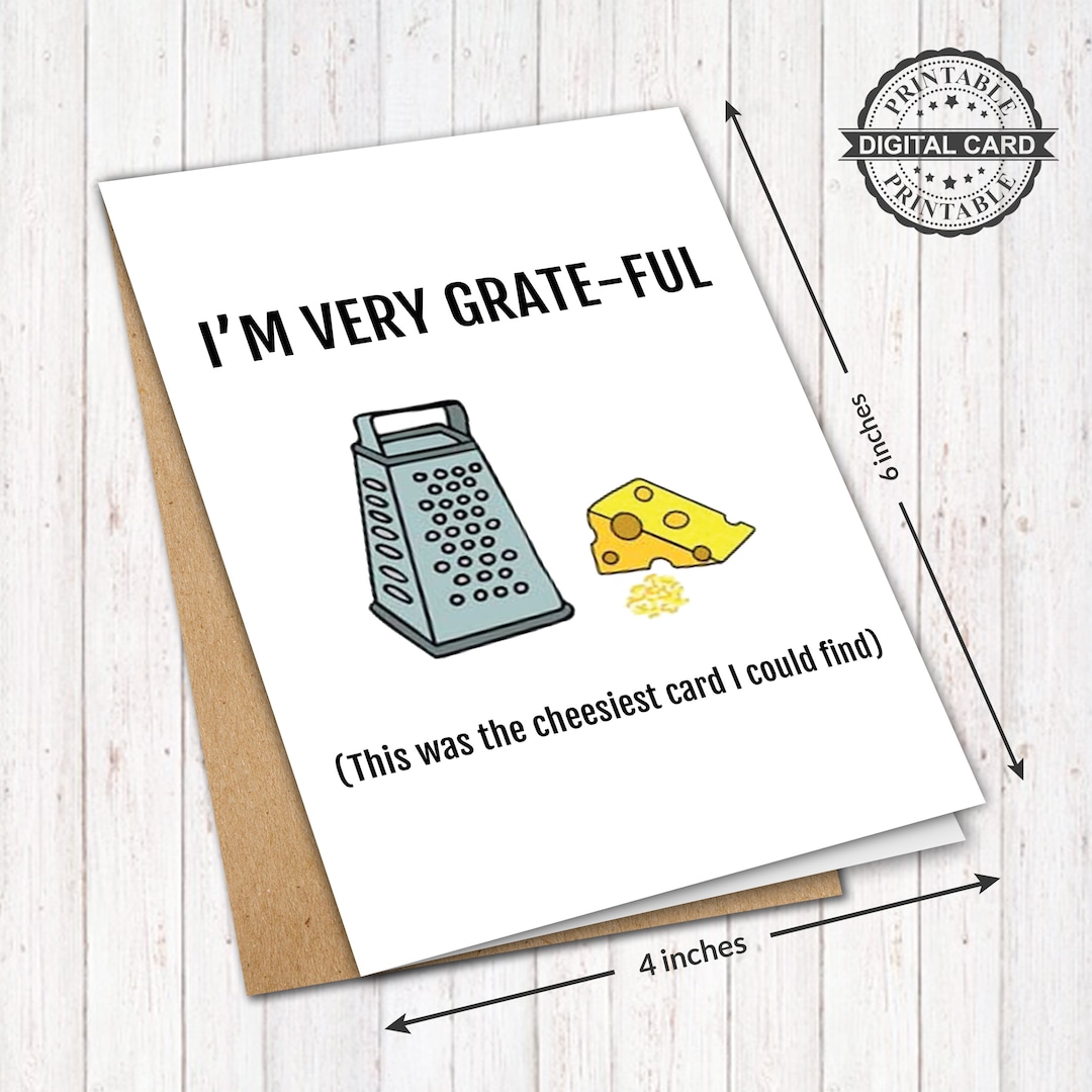 Cheesy Funny Printable Thank You Card, I'm Very Grateful Greeting Card ...