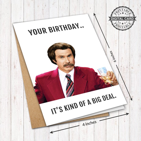 Movie Anchorman The Legend Of Ron Burgundy Printable Birthday Card Print, PDF 4x6, INSTANT DOWNLOAD