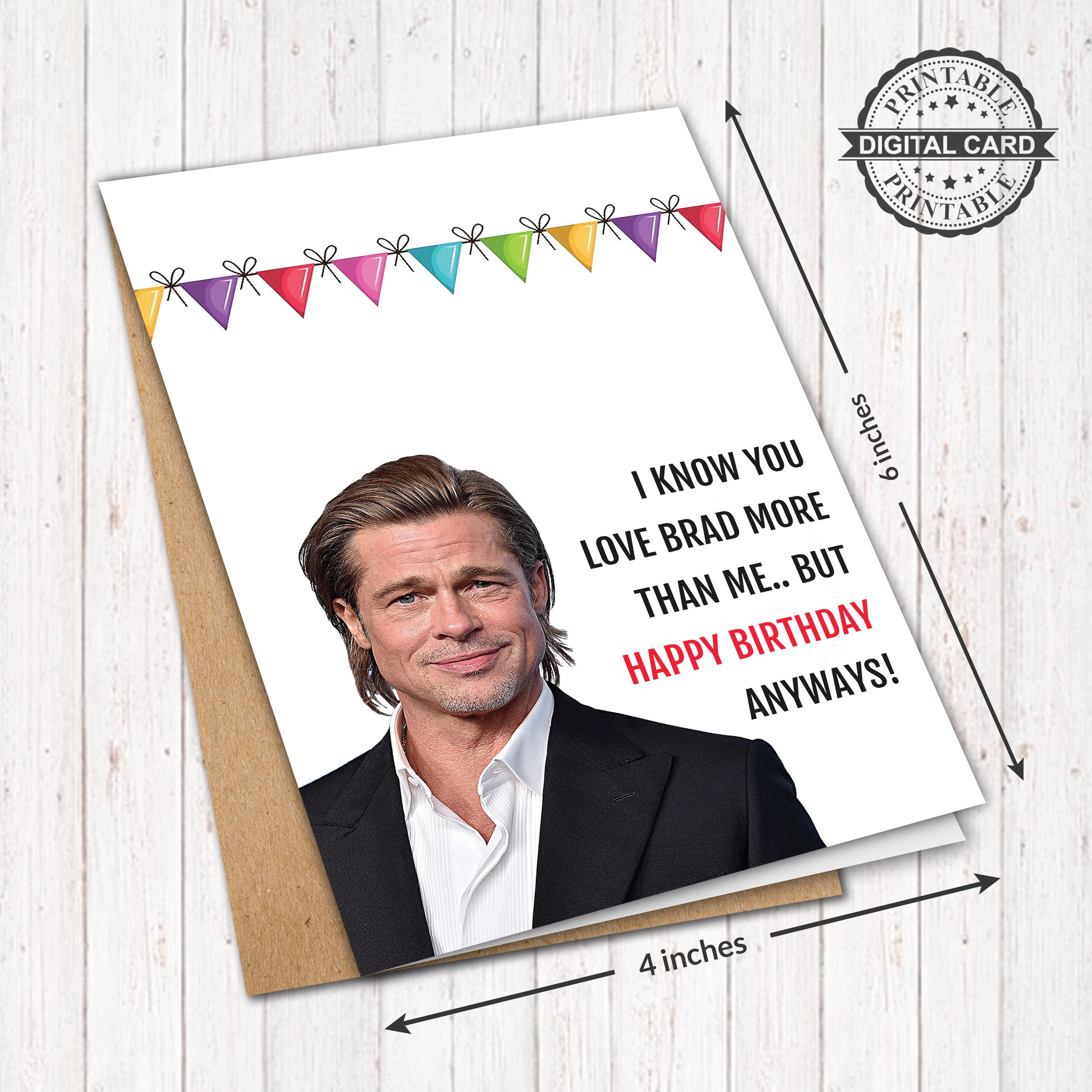 Brad Pitt Birthday Card Funny Actor Lover Card Print PDF pic