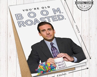 La tarjeta de cumpleaños de la oficina, impresión de tarjeta Michael Scott, eres viejo, boom, tarjeta asada, PDF 4x6, DESCARGA INSTANTÁNEA