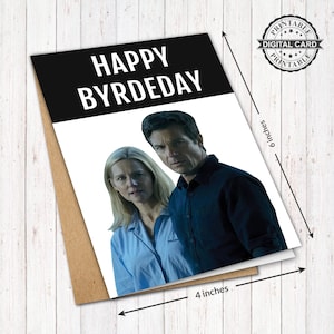 Tv Series Ozark Netflix Printable Birthday Card Print, Happy Byrdeday PDF 4x6, INSTANT DOWNLOAD