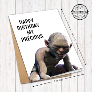 Film Le Seigneur des Anneaux imprimable carte d'anniversaire, Gollum joyeux anniversaire ma carte précieuse impression, PDF 4 x 6, téléchargement immédiat