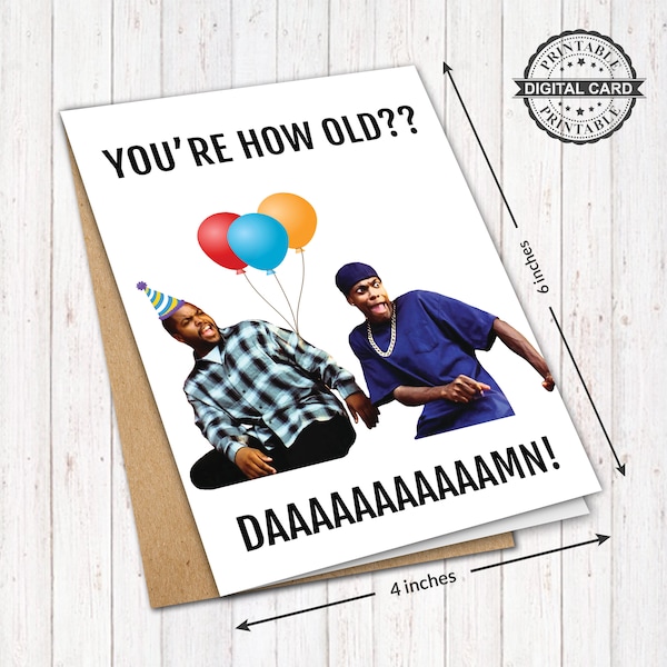 Movie Friday Printable Birthday Card, You're How Old, Damn Funny Birthday Card Print, PDF 4x6, INSTANT DOWNLOAD