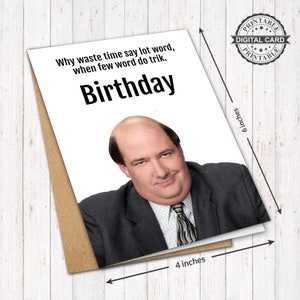 The Office Birthday Card, Kevin Malone Card Print, Why Waste Time Say Lot Word Card, PDF 4x6, INSTANT DOWNLOAD