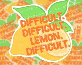 May include: A yellow lemon sticker with green leaves and the text "Difficult, Difficult, Lemon, Difficult." in orange.