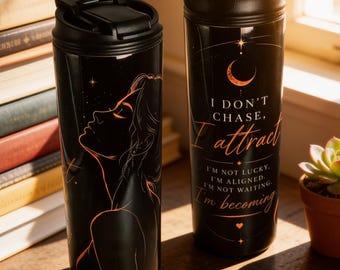 I Don't Chase, I Attract Tumbler | 20oz Stainless Steel Water Bottle | Manifestation Gift | Affirmation Cup