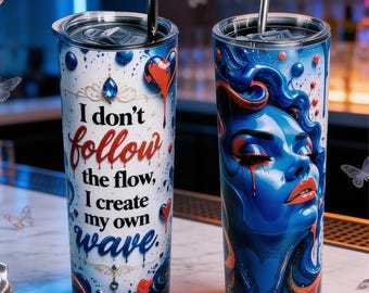 Blue Red Wave Affirmation Tumbler | Create Your Own Path 20oz Skinny Cup