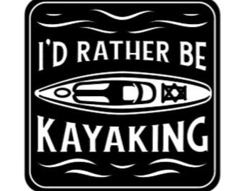 Vinyl Decal - 'I'd Rather Be Kayaking'