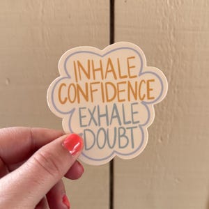 Inspirez confiance expirez Sticker | inspirant mat résistant aux intempéries | Autocollant dessiné à la main