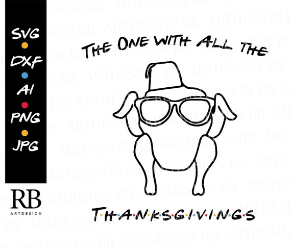 Free Free 168 Friends Thanksgiving Svg SVG PNG EPS DXF File