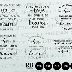Debido a que alguien que amamos está en el cielo, hay un poco de cielo en nuestro hogar SVG / DXF / PNG / Jpeg / Ai Silhouette, Cricut, Memorialize Svg