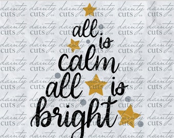 All is Calm All is Bright SVG