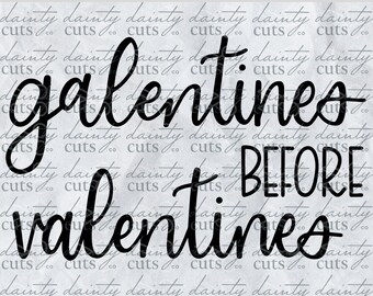 Galentines Before Valentines SVG