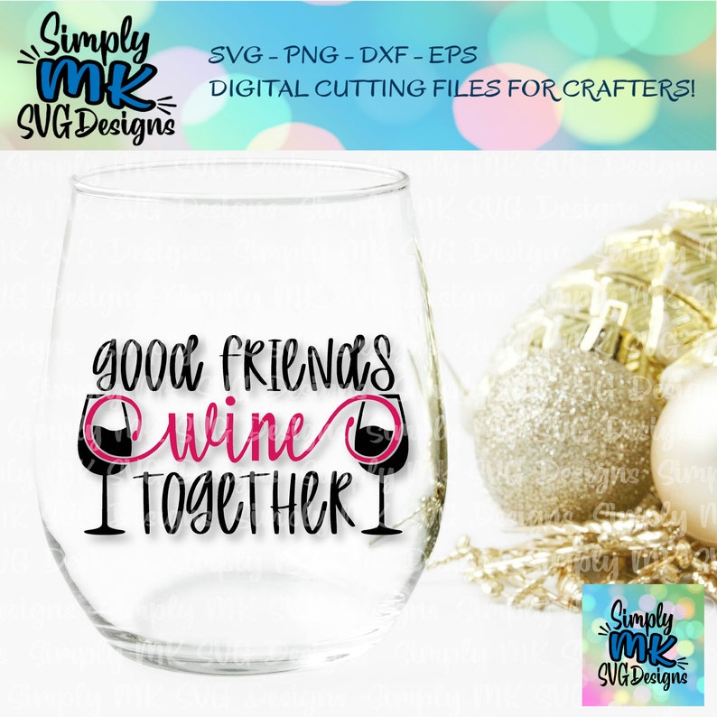 Free Free 283 Friends And Wine Svg SVG PNG EPS DXF File