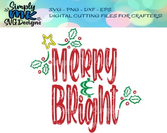 Merry & Bright Holly Star Svg - Png - Eps - Dxf - Christmas - Holiday - Star - Tshirt File - Holly - Digital Cutting File