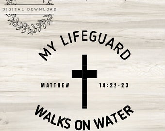 Jesus Is My Lifeguard Digital File