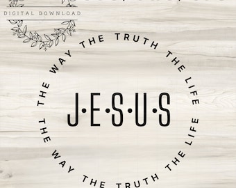 Jesus Is The Way, Truth, Life Digital File