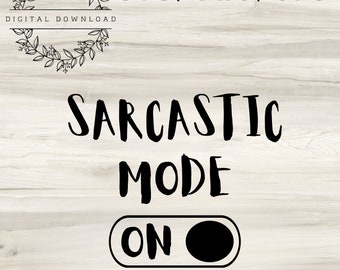 Sarcastic Mode On Digital File