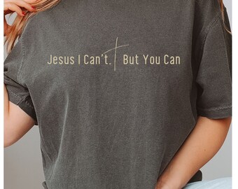 Jesus Clothes, Comfort Colors, Trendy Christian Clothes, Christian T Shirt, Faith Based, Bible Verse Shirt, Jesus Apparel, Christian T Shirt
