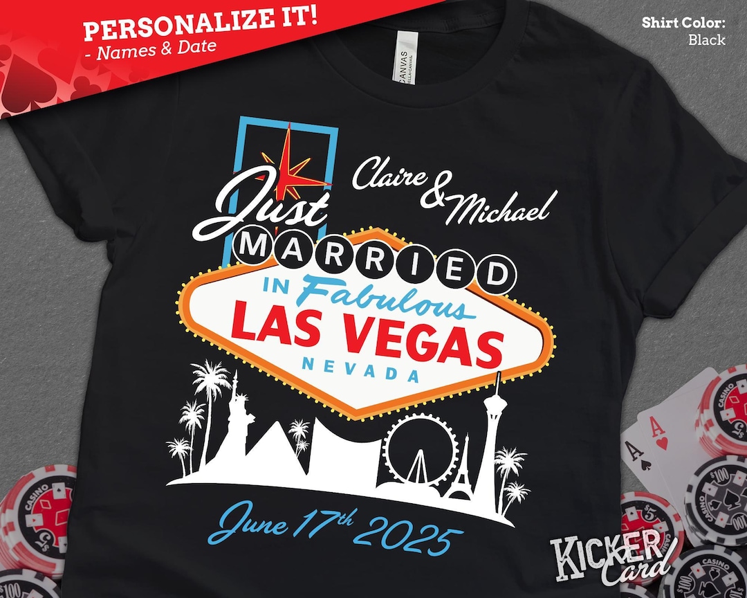 Personalized Just Married Vegas Wedding Shirt - Just Married in ...