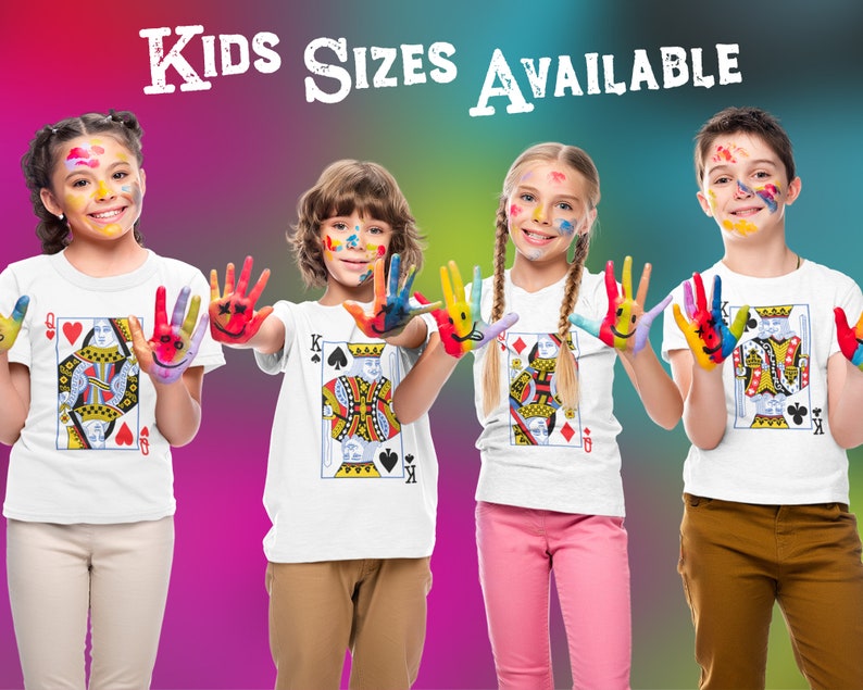 May include: Four white t-shirts featuring playing card graphics of a Queen of Hearts, King of Spades, Queen of Diamonds, and King of Clubs. The text KIDS SIZES AVAILABLE is printed at the top. Each shirt displays a unique royal card illustration.