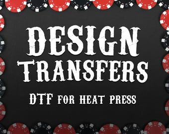 Design Transfers (Contact us first, not all designs available)