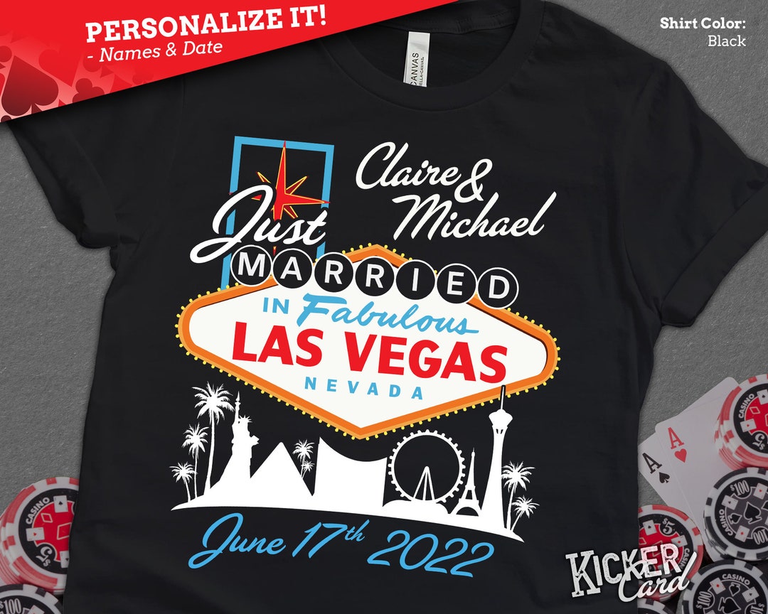 Personalized Just Married Vegas Wedding Shirt - Just Married in ...