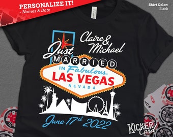 Personalized Just Married Vegas Wedding Shirt - Just Married in Fabulous Las Vegas Nevada Wedding Shirt - Unique Gift for Newlywed Couple