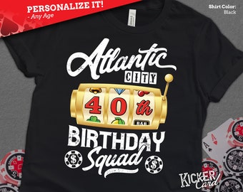 Personalized Year Atlantic City Birthday Squad Shirt – Funny Slot Machine Birthday, Unique Gift for Milestone New Jersey Shore Trip Birthday