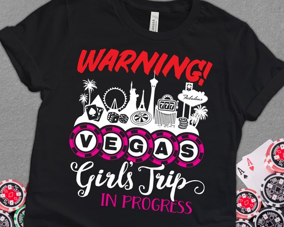 Warning Vegas Girl s Trip in Progress Funny Vegas Bachelorette Party Shirt Girls Trip Shirt Bestie Las Vegas Tee Etsy Canada