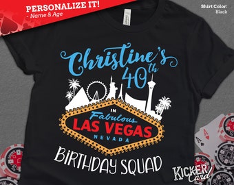 Personalized Name & Year Vegas Birthday Shirt - Fun Fabulous Las Vegas Nevada Birthday Squad - Unique Gift for Milestone Vegas Trip Birthday