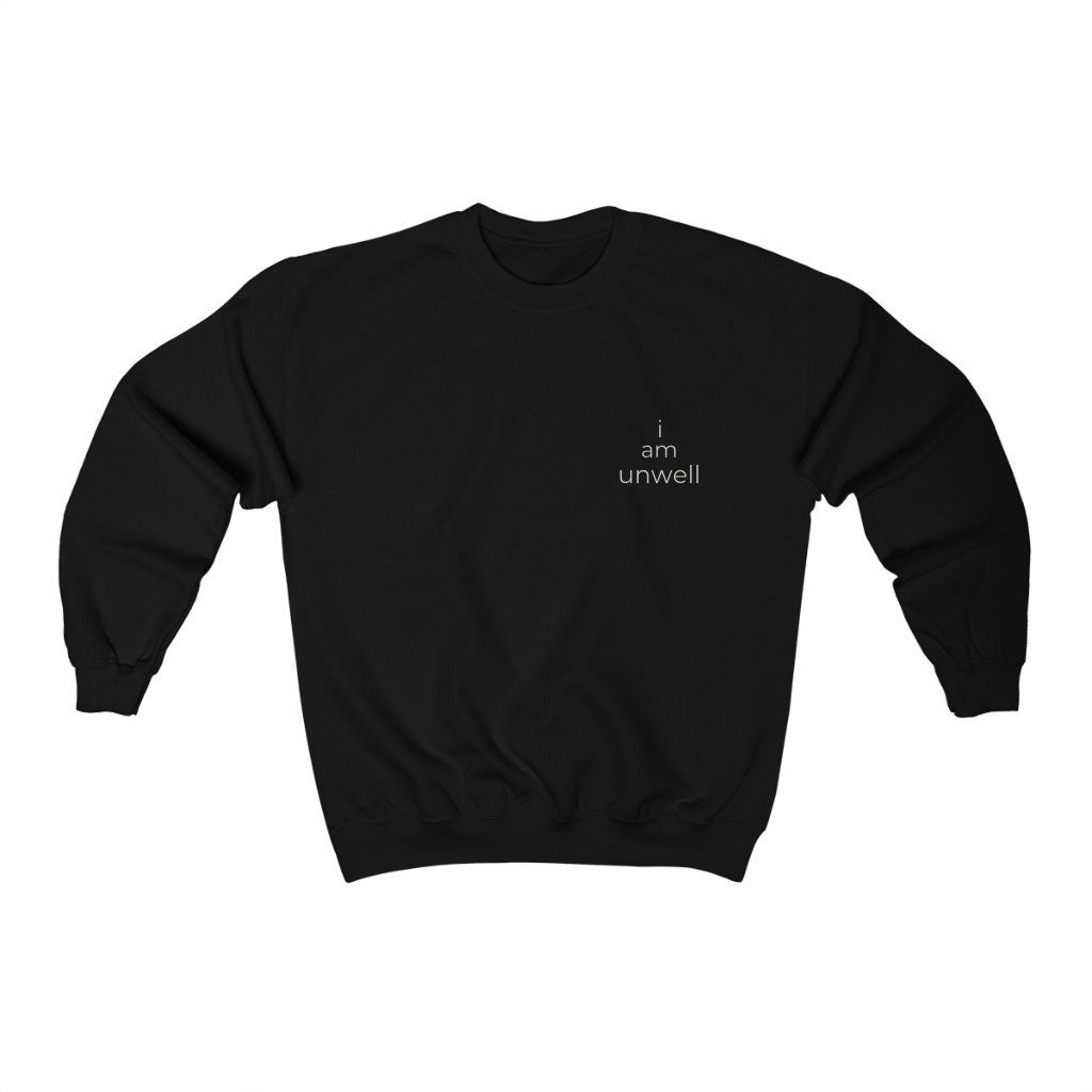 unwell crewneck