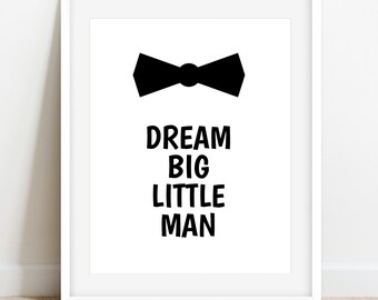 Dream Big Little Man - Etsy