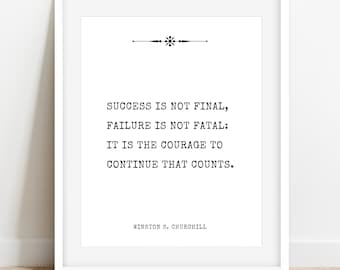 Citação para impressão de Winston Churchill, Sucesso não é uma citação final, Citação inspiradora, Arte de parede de Winston Churchill, Arte de parede inspiradora