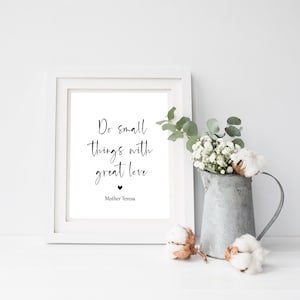 Mother Teresa Printable Quote, Mother Teresa Do Small Things With Great Love, Inspirational Quote, Mother Teresa Wall Art