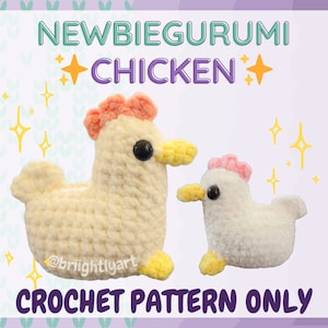 NewbieGurumi Chicken - Beginner Friendly No-Sew Chicken Amigurumi Crochet Pattern
