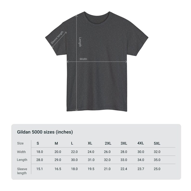 May include: A size chart for Gildan 5000 t-shirts, showing measurements in inches for sizes S through 5XL. The chart includes width, length, and sleeve length.