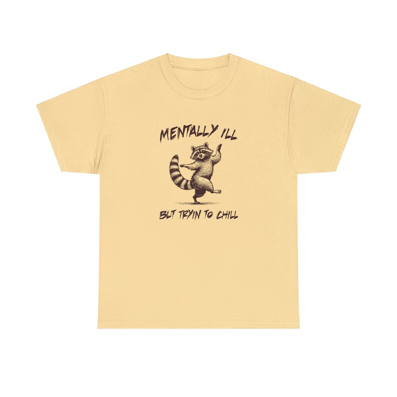 Mentally Ill Raccoon T-Shirt – Sarcastic Unisex Tee image 6