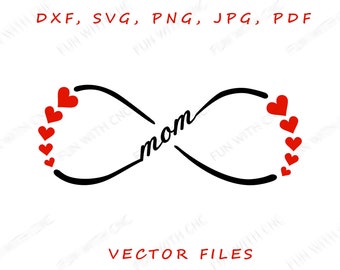 Mothers day Svg | Infinity love mom | Svg, Png, Dxf, Jpg, Pdf | Hearts for mom | Vector files for your diy projects | Commercial use