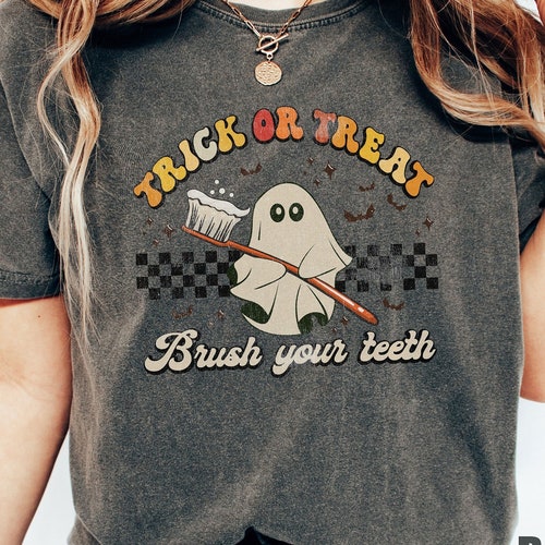 Halloween Dentist Shirt Trick or Treat Brush Your Teeth Tee Etsy