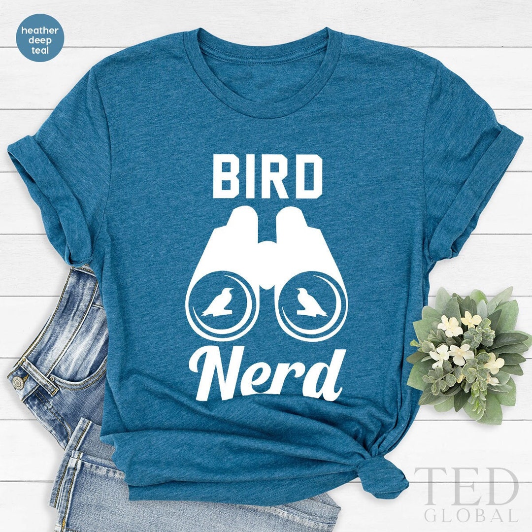 Bird Nerd Tshirt Bird Watching T Shirt Bird Lover Tee Etsy
