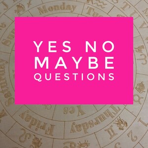 Yes/No/maybe questions