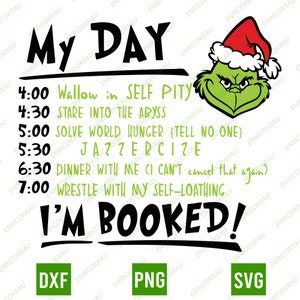 Download Grinch Svg Grinch Svg File Christmas Svg My Day I M Etsy SVG, PNG, EPS, DXF File