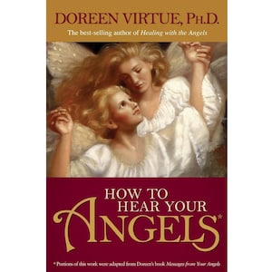 PDF How to Hear Your Angels Doreen Virtue ebook Sofortiger digitaler Download Buch Spirit Guides Signs Religiöse Spiritualität