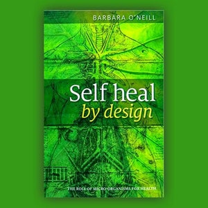 Self Heal by Design autorstwa Barbary O'Neill Natychmiastowe pobieranie cyfrowe Książka elektroniczna o uzdrawianiu