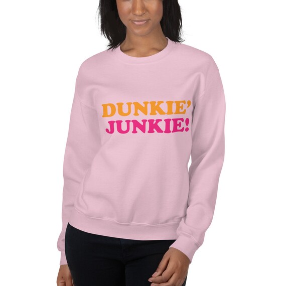 Best Seller 2021 Dunkie Junkie Sweatshirt Dunkin Donuts Funny Great Gift Coffee Lovers Sweatshirt Etsy UK