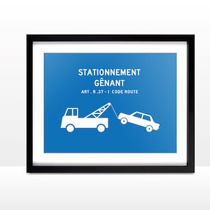Stationnement gênant, nuisance parking, illustration, French road sign, traffic sign, vintage sign, France, quirky, panneau ancien