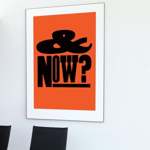 And now, typographic poster, quirky type, vintage lettering, colourful poster, ampersand